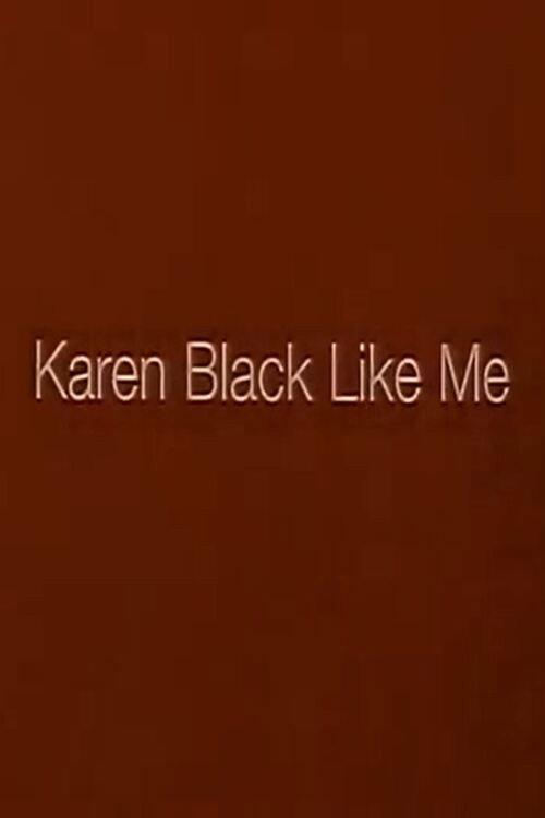 Karen Black Like Me backdrop