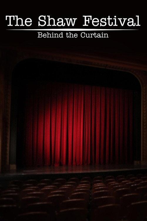 The Shaw Festival: Behind the Curtain backdrop