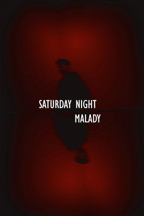 Saturday Night Malady backdrop