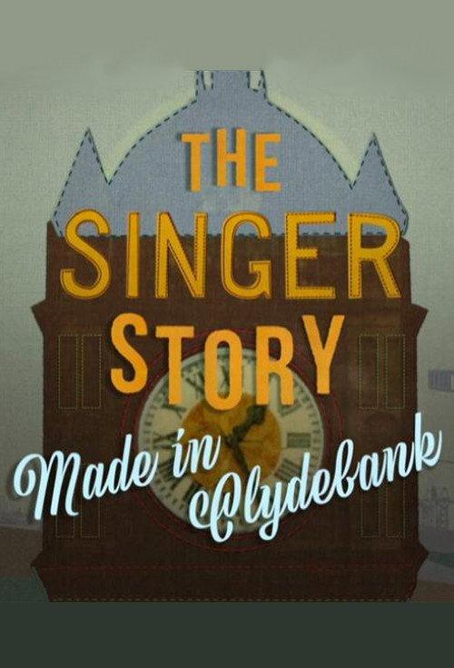 The Singer Story: Made in Clydebank backdrop