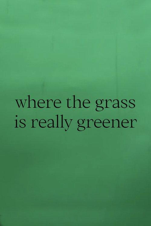 where the grass is really greener backdrop