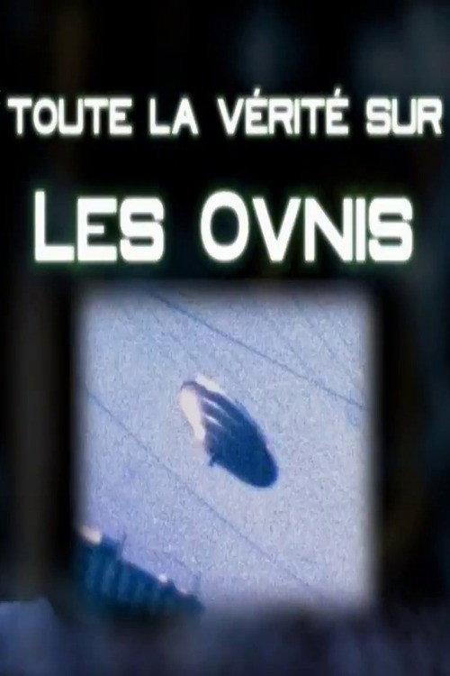 Toute La Verité Sur Les Ovnis backdrop
