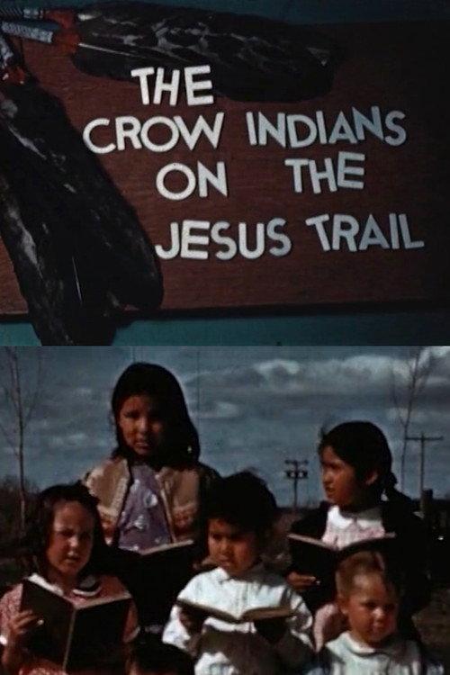 The Crow Indians on the Jesus Trail backdrop