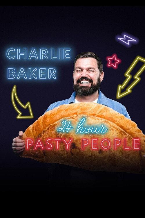 Charlie Baker: 24 Hour Pasty People backdrop