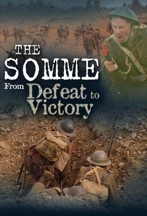 The Somme: From Defeat to Victory backdrop