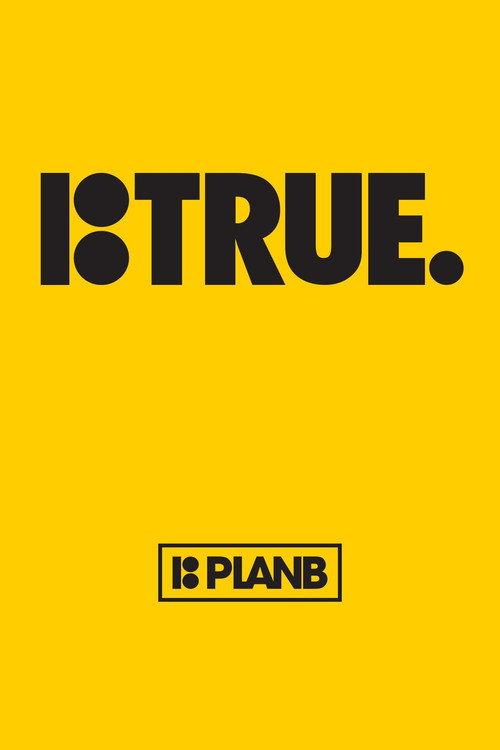 Plan B: True backdrop