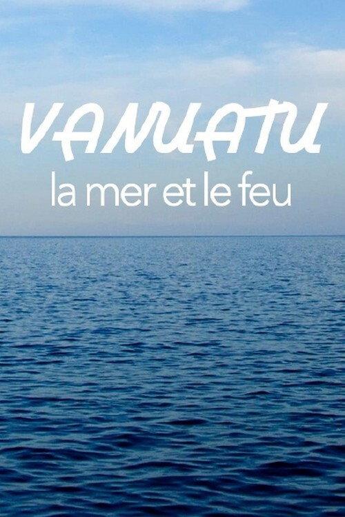 Vanuatu, la mer et le feu backdrop