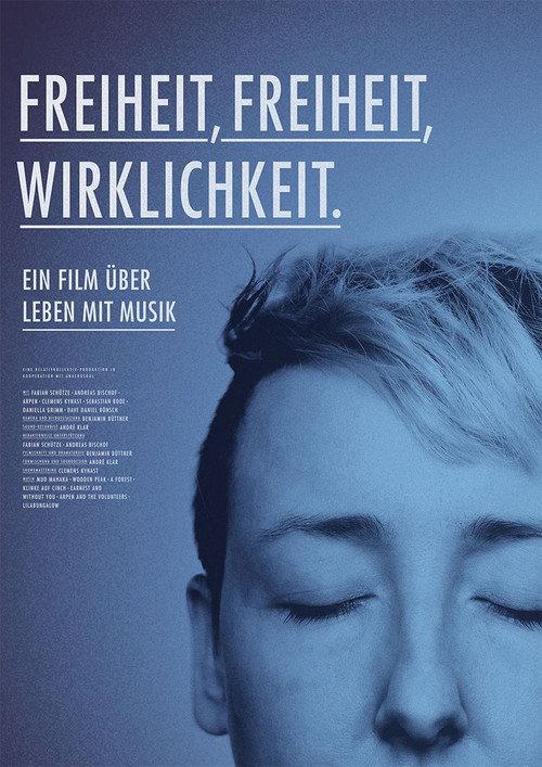 Freiheit, Freiheit, Wirklichkeit backdrop