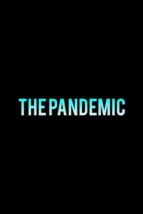 THE PANDEMIC backdrop