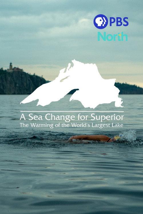 A Sea Change for Superior: The Warming of the World's Largest Lake backdrop