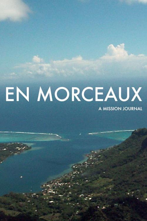 En Morceaux: A Mission Journal backdrop