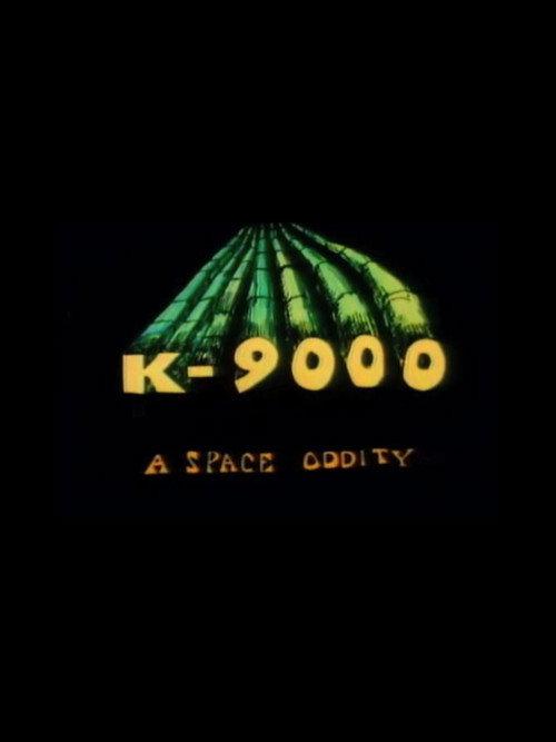 K-9000: A Space Oddity backdrop