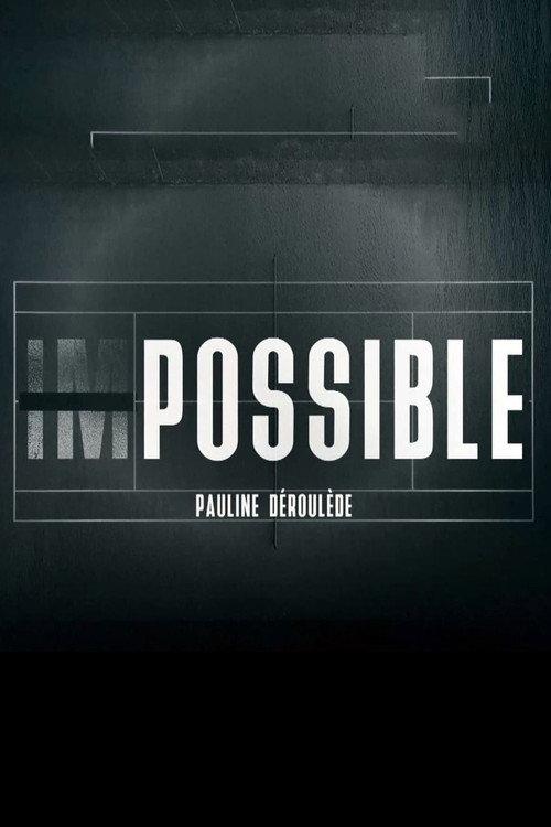 Impossible - Pauline Déroulède backdrop