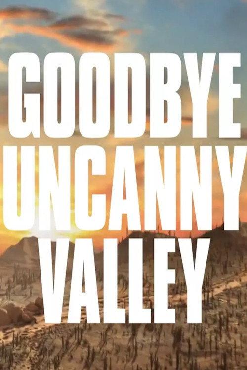 Goodbye Uncanny Valley backdrop