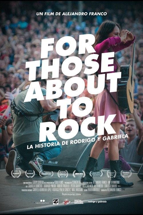 For Those About to Rock. The Story of Rodrigo y Gabriela backdrop