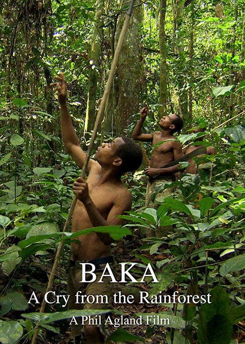 Baka: A Cry from the Rainforest backdrop