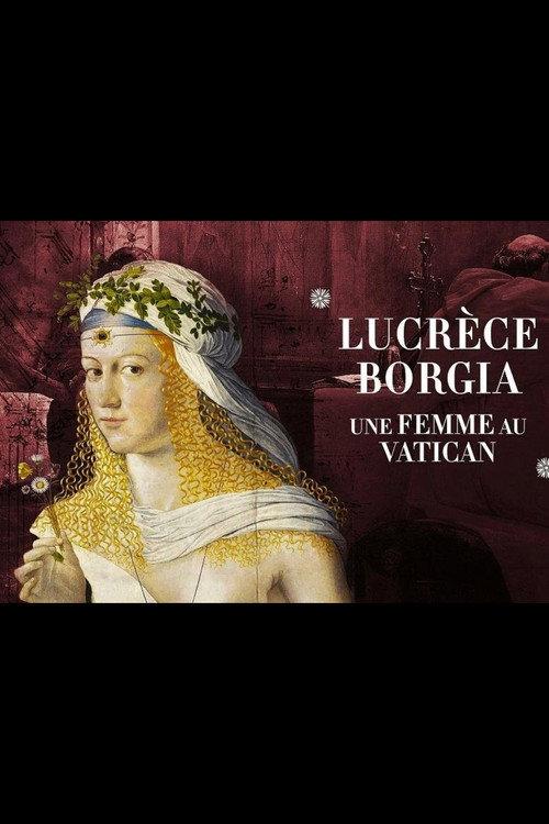 Lucrèce Borgia, une femme au Vatican backdrop