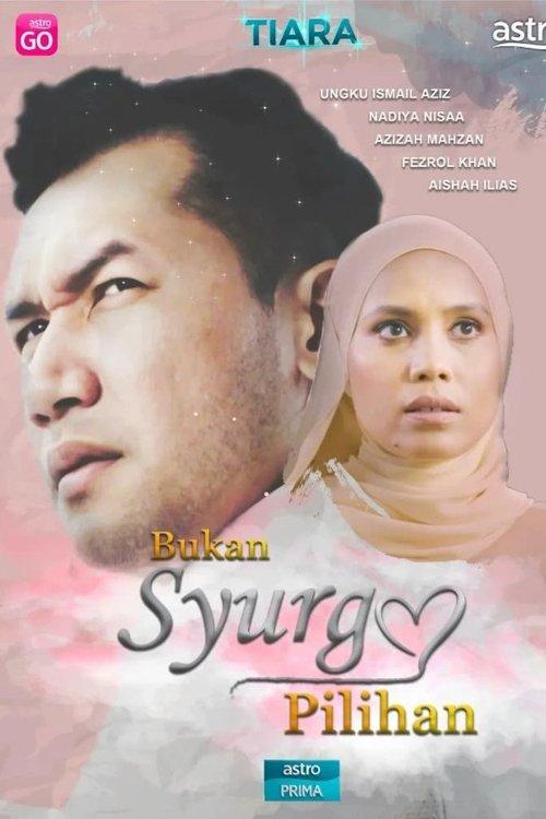Bukan Syurga Pilihan backdrop