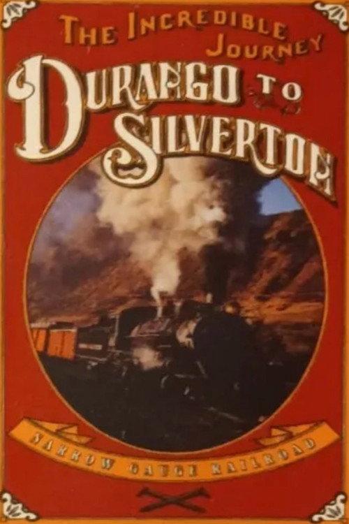 The Incredible Journey: Durango to Silverton backdrop