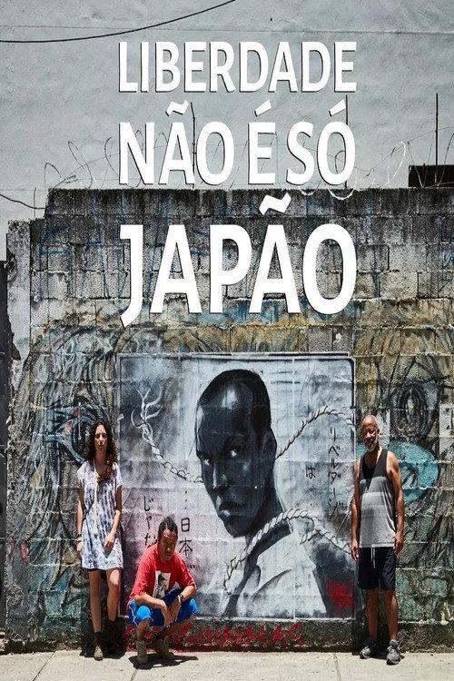 Liberdade Não é  Só Japão backdrop