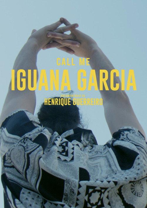Call Me Iguana Garcia backdrop