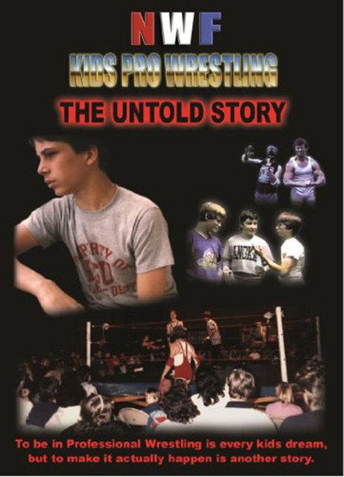 NWF Kids Pro Wrestling: The Untold Story backdrop