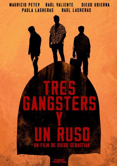 Tres Gangsters y un Ruso backdrop