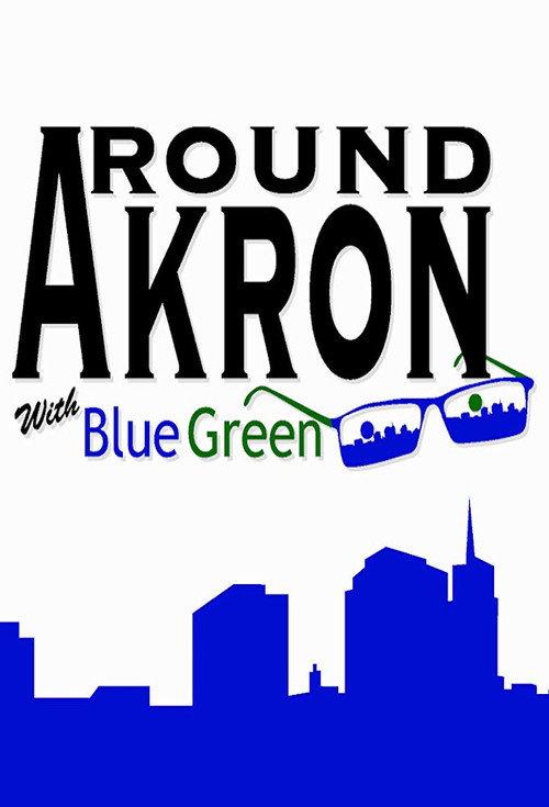Around Akron with Blue Green backdrop