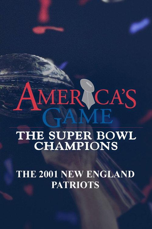 America's Game: 2001 New England Patriots backdrop