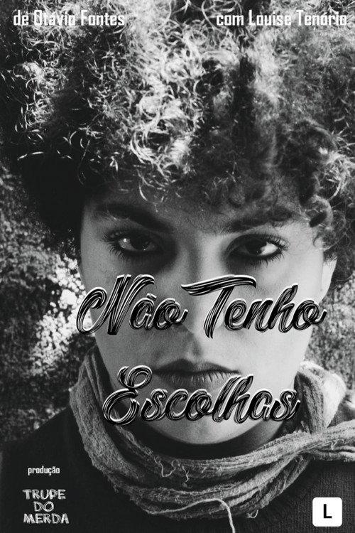 Não Tenho Escolhas backdrop