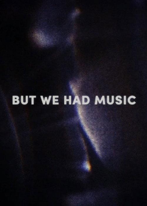 But We Had Music backdrop
