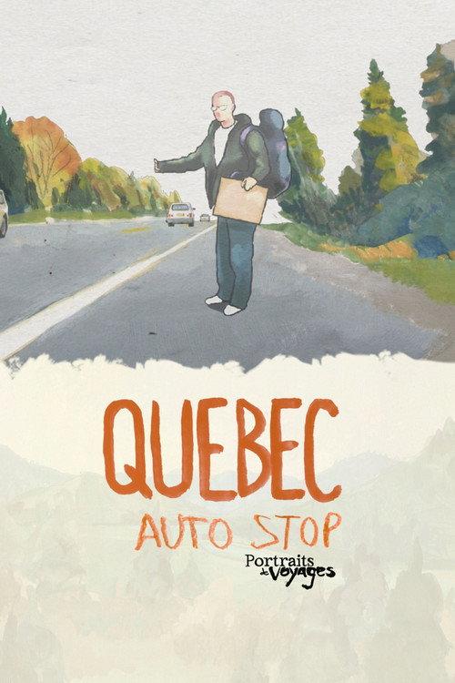 Travel Portraits: Hitchhiking in Quebec backdrop