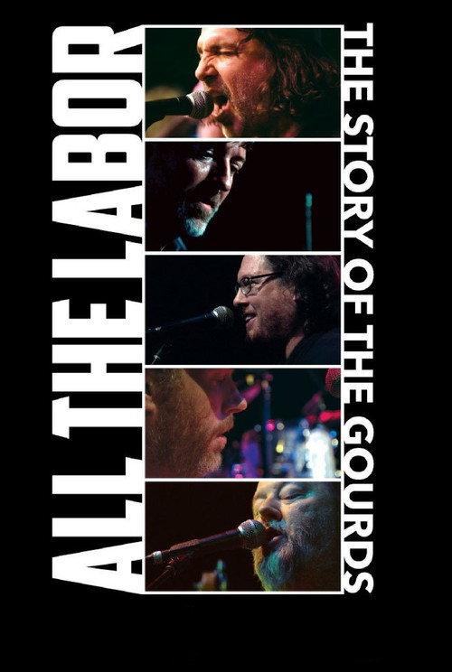 All The Labor: The Story of The Gourds backdrop
