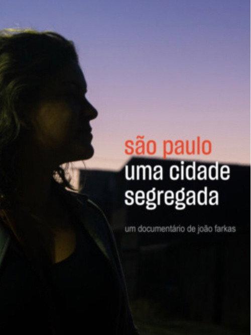 São Paulo: Uma Cidade Segregada backdrop