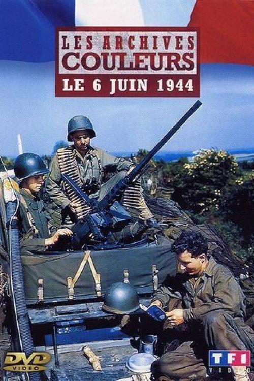 Les archives en couleur - Le 6 juin 1944 backdrop