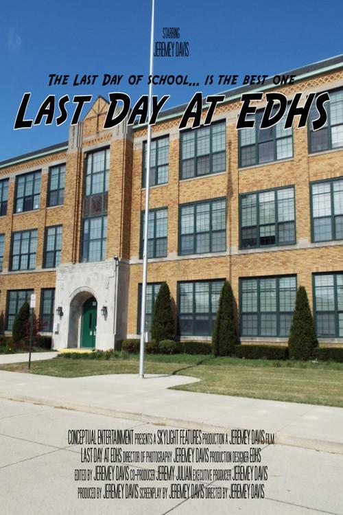 Last Day At EDHS backdrop