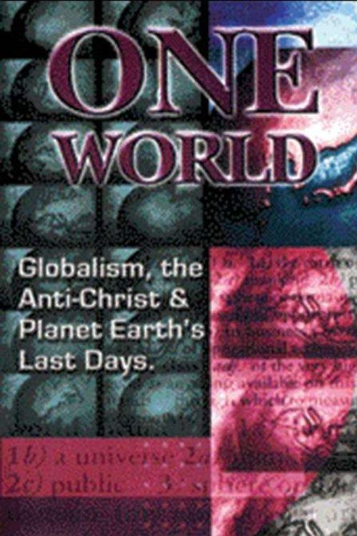 One World Globalism, the Anti-Christ, and Planet Earths Last Days backdrop