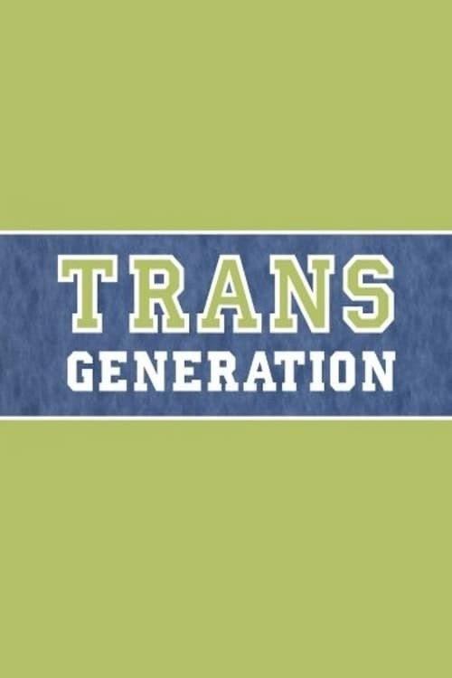 TransGeneration backdrop