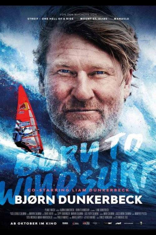 Bjørn Dunkerbeck - Born to Windsurf backdrop