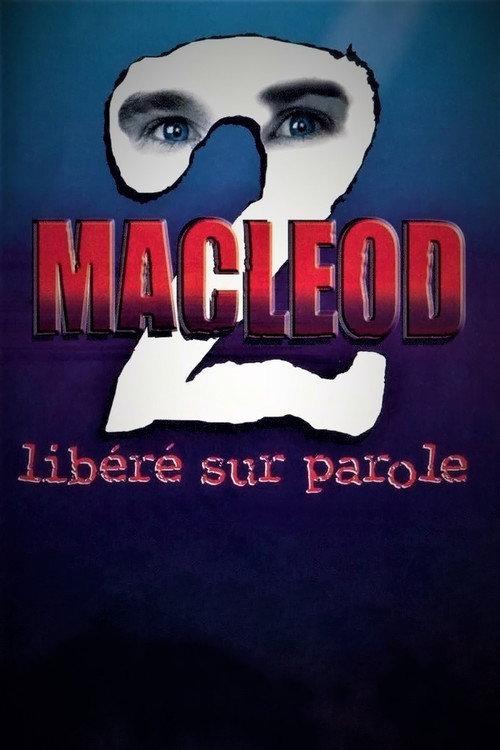 MacLeod 2: Libéré sur parole backdrop