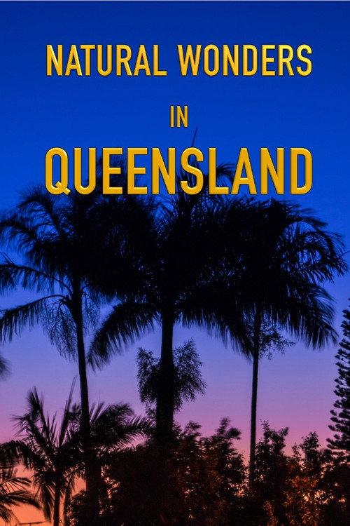 Natural Wonders in Queensland backdrop