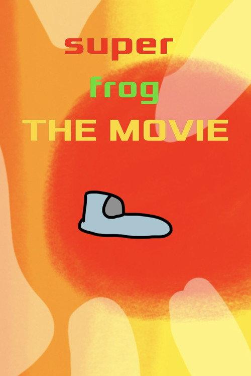 Super Frog: The Movie - Part 1 backdrop