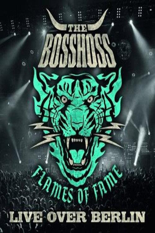 The BossHoss: Flames of Fame - Live Over Berlin backdrop