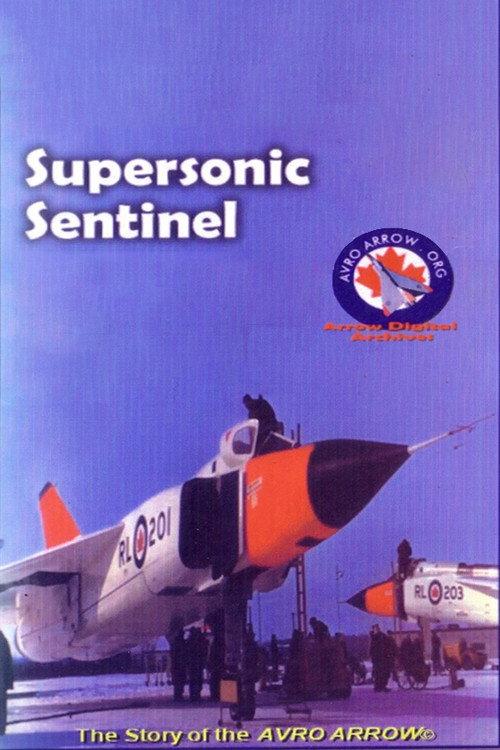 Supersonic Sentinel: The Story of the Avro Arrow backdrop