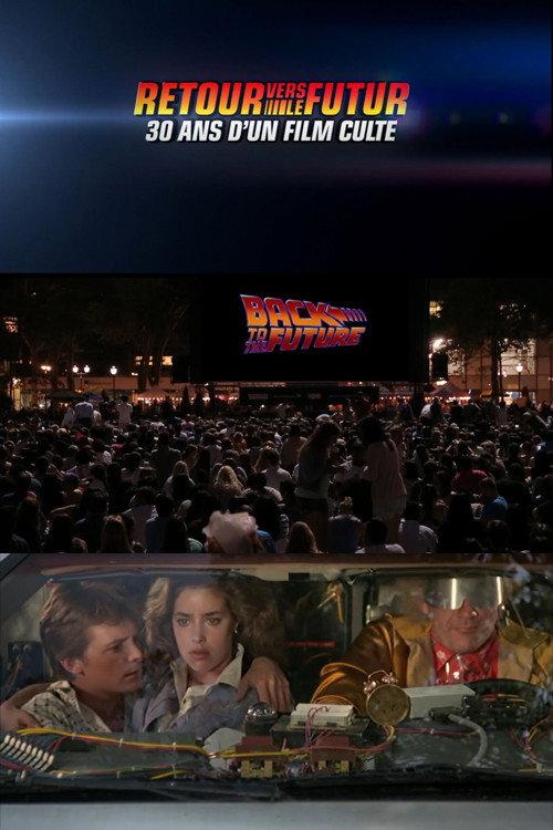 Retour vers le futur : 30 ans d'un film culte backdrop