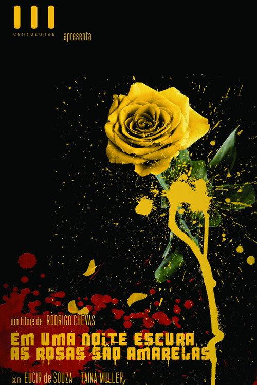 Em Uma Noite Escura, As Rosas São Amarelas backdrop