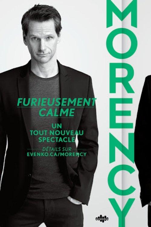 François Morency: Furieusement Calme backdrop