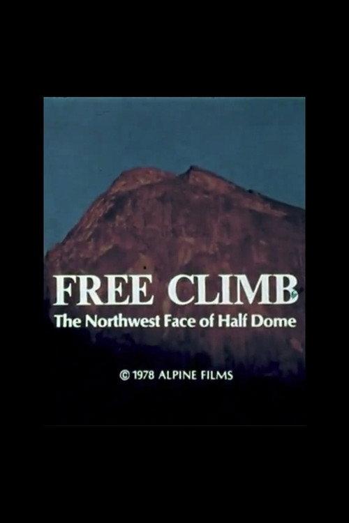 Free Climb: The Northwest Face of Half Dome backdrop