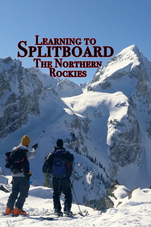 Learning to Splitboard the Northern Rockies backdrop