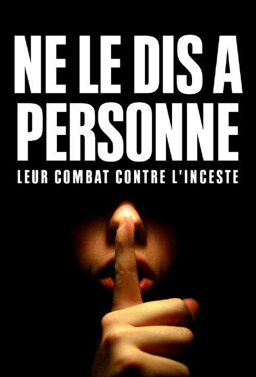 "Ne le dis à personne" : Leur combat contre l'inceste backdrop